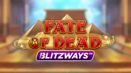 Fate of Dead Blitzways