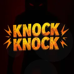 Knock Knock